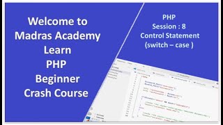 🔴 PHP switch-case Explained Step-by-Step 🔄 | Madras Academy PHP Crash Course (Session 8) 💻