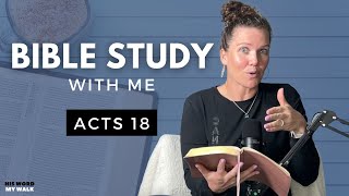 Acts 18: Bible Study With Me In A Fresh Way