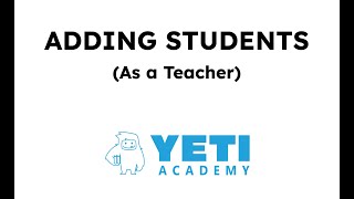 Adding Students (Teacher)
