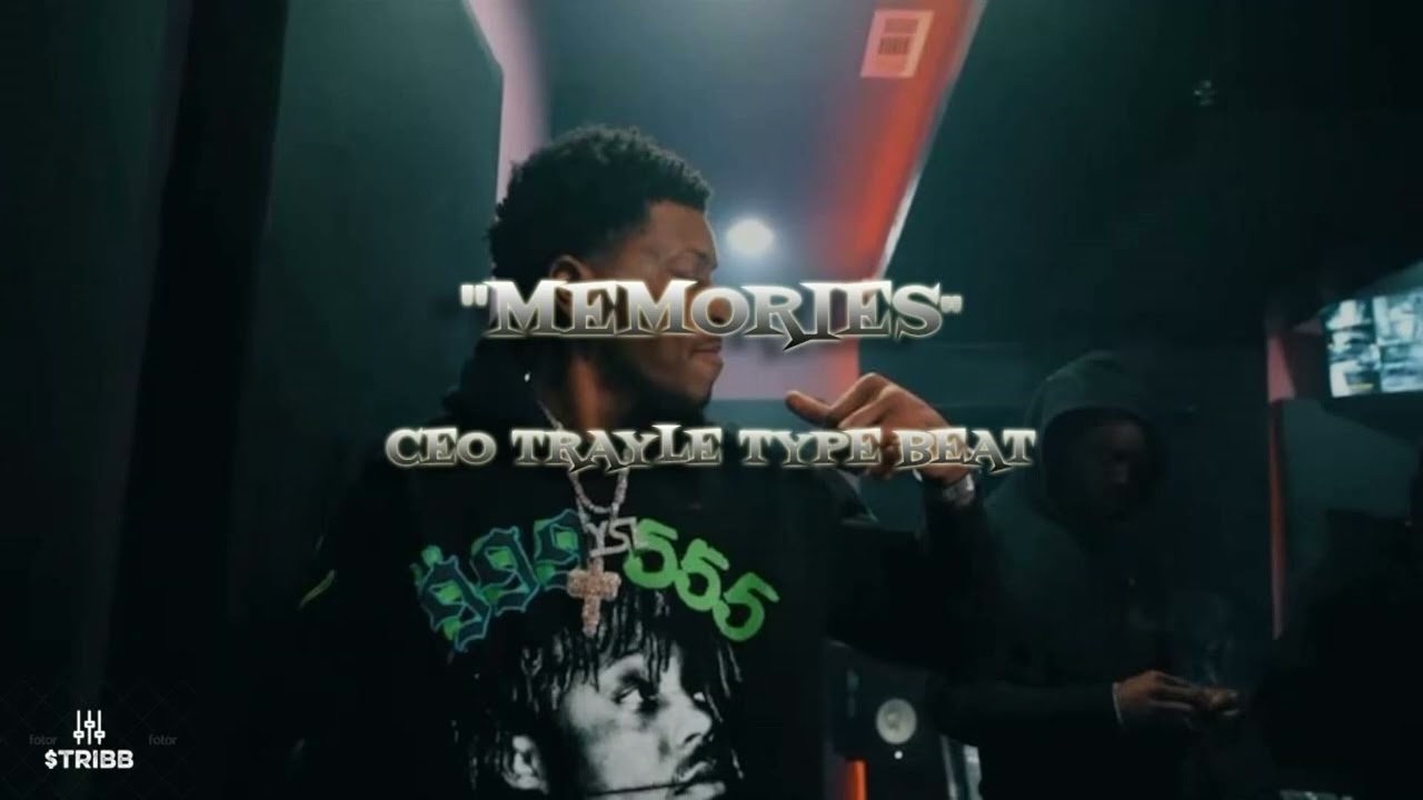 CEO Trayle Type Beat | 2023 | "Memories" | @B.Stribb - YouTube