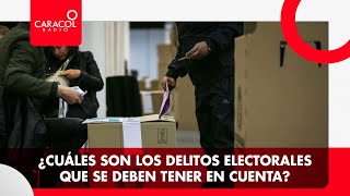 Delitos electorales y sus penalidades en Colombia | Caracol Radio