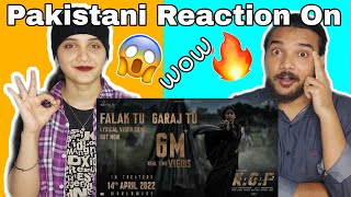 Pakistani Siblings Reacts To Falak Tu Garaj Tu Lyrical (Hindi) | KGF Chapter 2| Rocking Star Yash