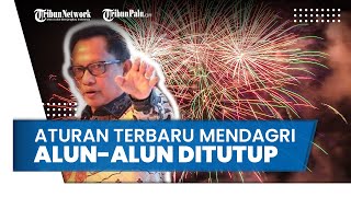 Mendagri Tito Karnavian Terbitkan Instruksi tentang Perayaan Nataru, Semua Alun-alun Ditutup