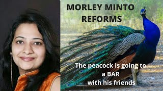 Morley Minto Reforms