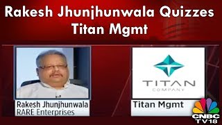 Rakesh Jhunjhunwala Quizzes Titan Management on their Q1 Performance | #1QWithCNBCTV18