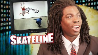 SKATELINE - Austyn Gillette, William Spencer, Kelly Hart, Triple Set Lazer Flip \u0026 more