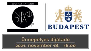 Ünnepélyes díjátadó: Budapest Építészeti Nívódíja 2021