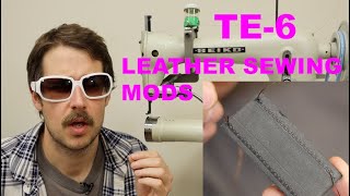 Seiko TE 6 industrial sewing machine modifications for fine leather craft