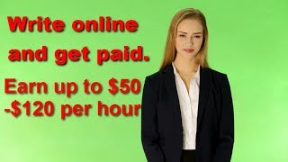 Earn up to $50 par article by Writing Jobs | Write online and make money