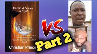 Christian Prince response to a sheikh from Ghana and Baba Shuaib student challenges CP. Part 2