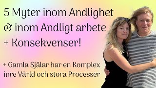 5 Vanliga Myter inom Andlighet och Andligt arbete + Hur dessa skapar Självtvivel under Uppvaknandet!