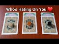 ❤ Who  Is Hating On You 😜 သင့်ကို ဘယ်သူ​တွေက သ​ဘောမကျတာလဲ 🤷 Timeless Pick A Card