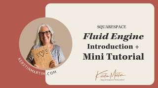Squarespace Fluid Engine - Introduction and Mini Tutorial