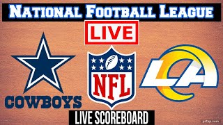 Live: Dallas Cowboys Vs Los Angeles Rams | NFL | Play by Play | Scoreboard | Bhordz Tv