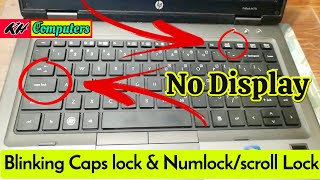 Hp Probook 6475b No Display || Bios corrupt || Blinking caps lock and scroll Lock/Numlock