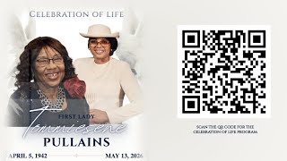 CELEBRATION OF LIFE | FIRST LADY TOMMIESENE PULLAINS | MAY 30, 2026 11:00 AM