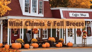 Fall Coffee Shop Ambience: Wind Chime ASMR