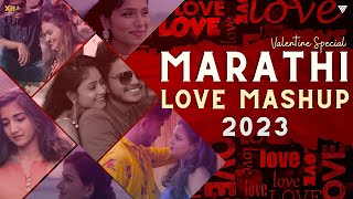 Marathi Love Mashup | Valentine Special 2023 | Romantic Mashup |@xplodremix