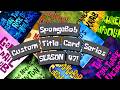 SpongeBob Custom Title Card Series - SEASON 47! (Feat. @rube7293 )