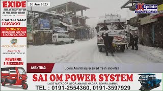 Dooru Anantnag received fresh snowfall