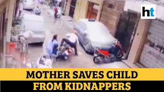 Watch: Mother fights off kidnappers, saves 4-yr-old child in Delhi