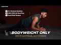 Body Only by Mubafitness | Do it Anytime, Anywhere