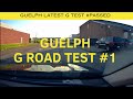 Guelph G Drive Test Route | 2024 | Latest Route 1 | Passed | 4k