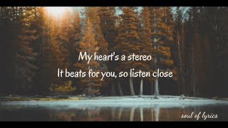 Gym Class Heroes-"Stereo Hearts" (lyrics) My heart's a stereo It beats for you, so listen close