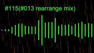 #115#013 rearrange mix