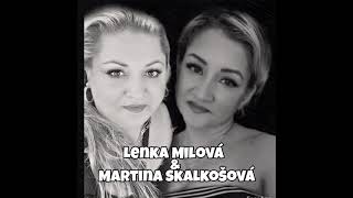 Lenka Milová \u0026 Martina Skalkošová - Nasvali sal (cover)