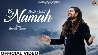 Bhakt Vatsal Namah | Hansraj Raghuwanshi | Mahashivratri Special 2024 | Official Music Video