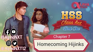 HSS Class Act | Book 1 - Chapter 7 - Homecoming Hijinks | Choices | GamePlay