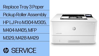 Replace Tray 3 Paper Pickup Roller Assembly | HP LJ Pro M304-M305, M404-M405, MFP M329, M428-M429