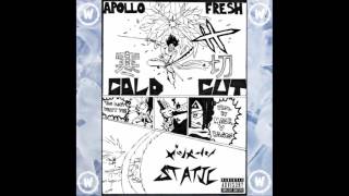 Apollo Fresh - Cold Cut (Prod. By Mack V)