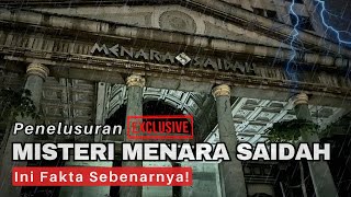 Menguak Misteri MENARA SAIDAH (Gedung Kosong Terbengkalai) di Tengah Kota Jakarta