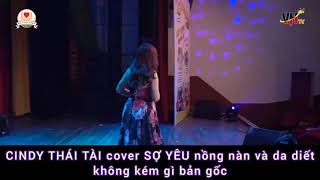 SỢ YÊU CINDY THÁI TÀI NỒNG NÀN , DA DIẾT