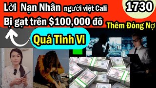 Tin Nóng: Lời của nạn nhân người việt bị chiêu gạt $100,000 đô + thêm đóng nợ, #1730