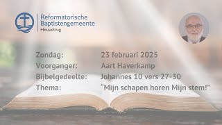 Mijn schapen horen Mijn stem! | Johannes 10 vers 27-30 | Aart Haverkamp