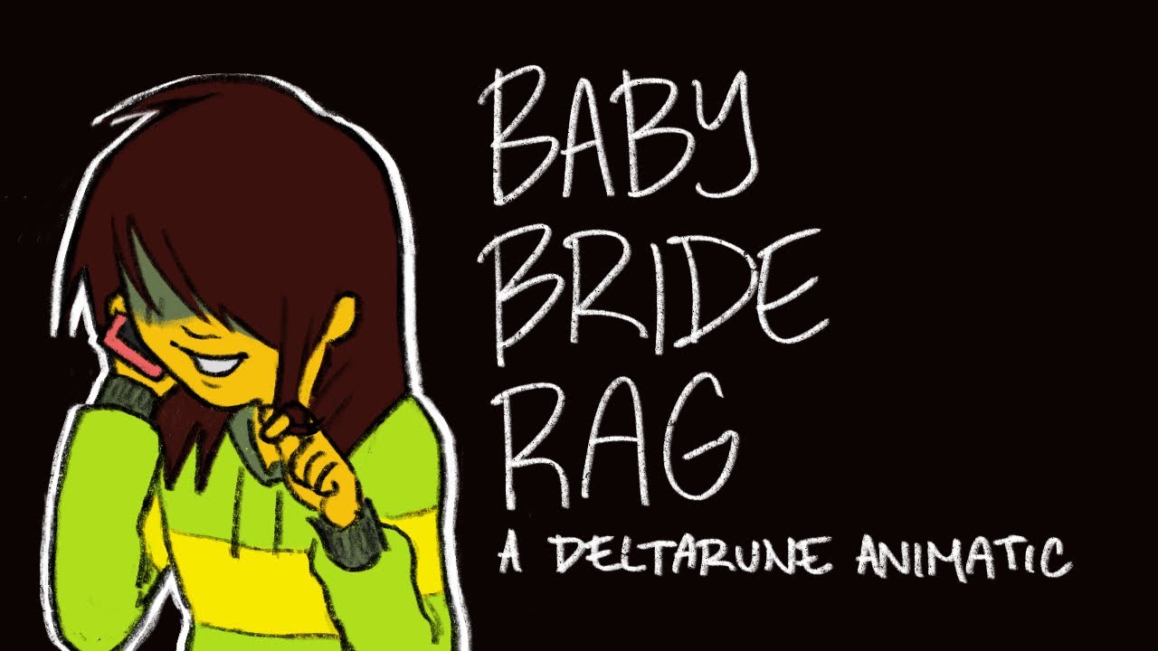 Baby Bride Rag Deltarune Animatic Youtube