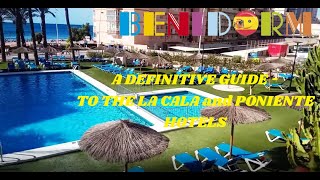 Benidorm's Ultimate Hotel Guide - Poniente \u0026 La Cala!!