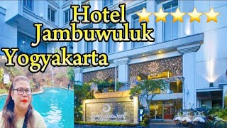 Hotel  5 star Jambuwuluk Malioboro Yogjakarta 5 Star ⭐️ -Indonesia .