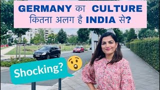 German Culture VS Indian Culture | German Culture Differences | German Culture Shock For Indians