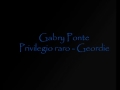 gabry ponte privilegio raro geordie