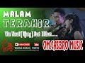 Malam Terahir || OM.CASBRO MUSIC PALEMBANG || WARNAWARNI || Desa Lalan