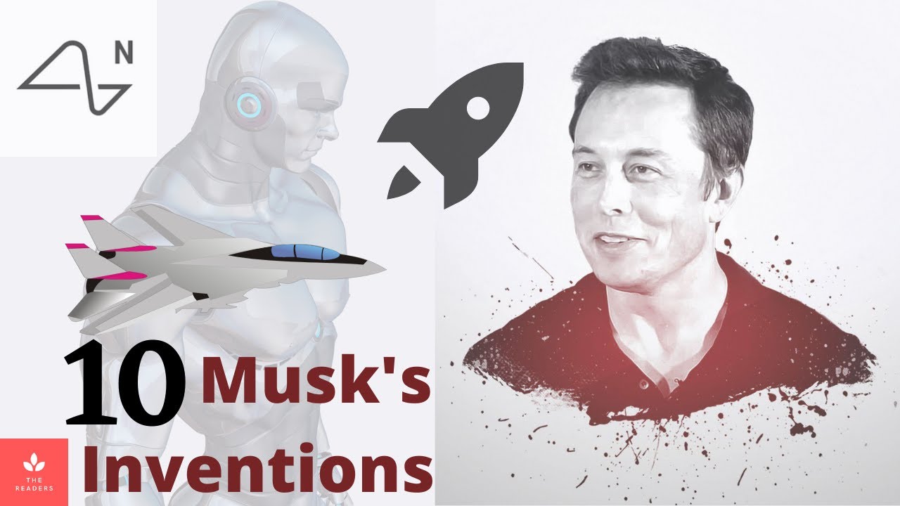 Top 10 Greatest Elon Musk Inventions And Creations - YouTube