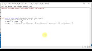 python program calculate monthly mortgage payment