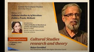 Cultural Studies in/of Keralam | Dr Meena T  Pillai  | Dr Rajan Gurukkal