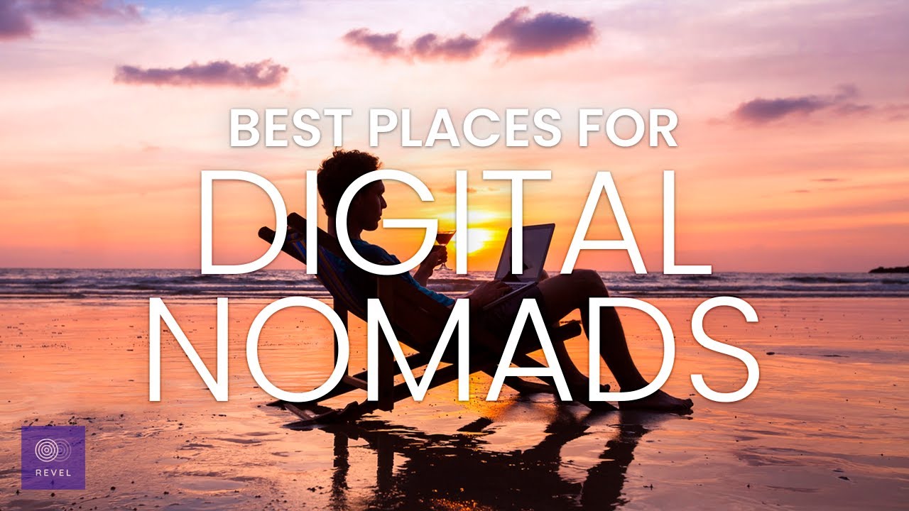 Best Locations For Remote Work Top Destinations For Digital Nomads
