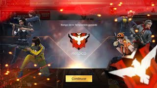 FINALMENTE SOY HEROICO!🔥🔥💀 *FREE FIRE FINAL DE TEMPORADA*|Free Fire