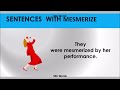 mesmerize improve english meaning and 5 sentences gre cat gmat word ssc words